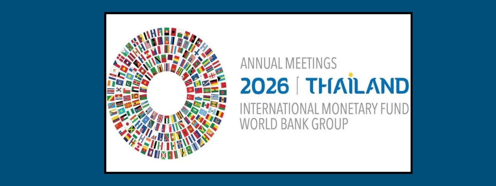 IMF, World Bank Annual Meetings Begin in Bangkok